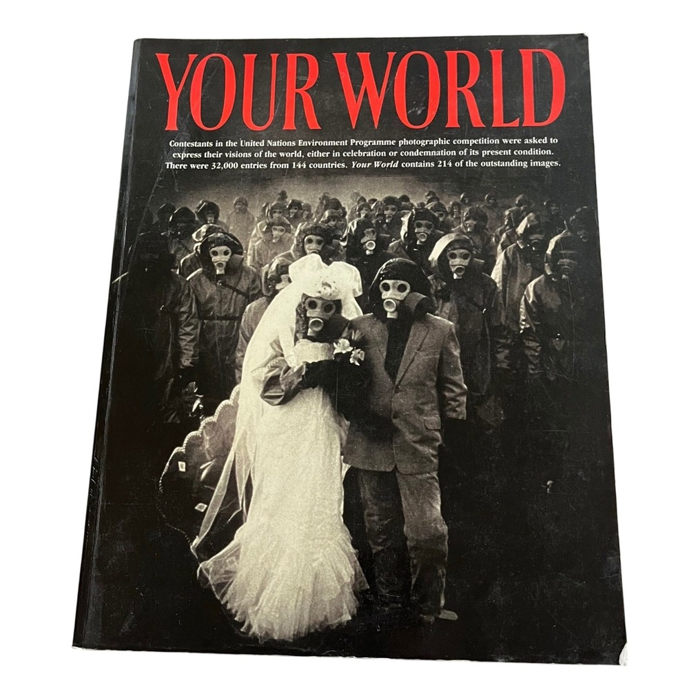 Your World International Photographic Competition on the Environment 1991 Book